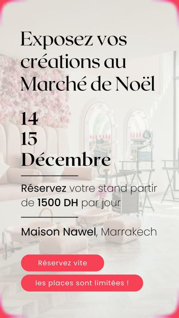 Réservez votre stand au marché de Noel de Marrakech